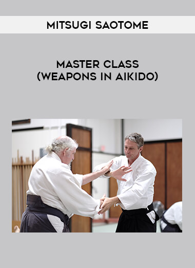 Mitsugi Saotome - Master class (weapons in aikido) of https://crabaca.store/