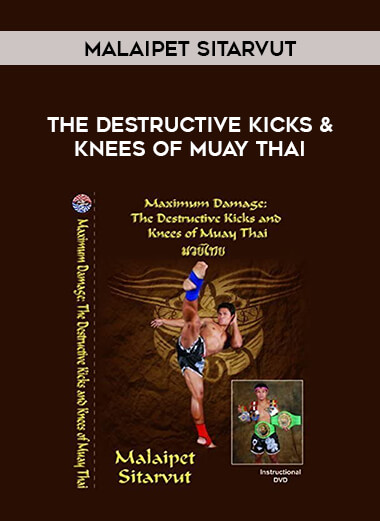Malaipet Sitarvut - The Destructive Kicks & Knees of Muay Thai of https://crabaca.store/