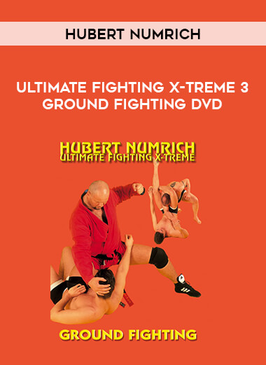 Ultimate Fighting X-Treme 3 Ground Fighting DVD by Hubert Numrich of https://crabaca.store/
