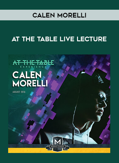 Calen Morelli - At the Table Live Lecture of https://crabaca.store/