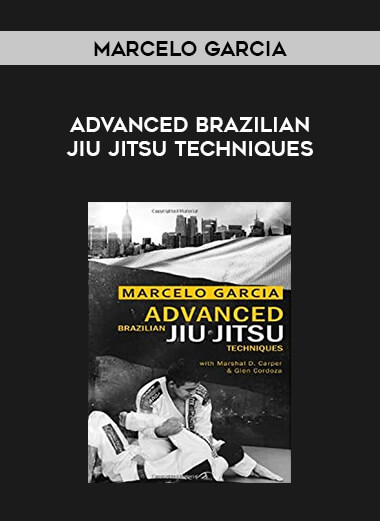 Marcelo Garcia - Advanced Brazilian Jiu Jitsu Techniques of https://crabaca.store/