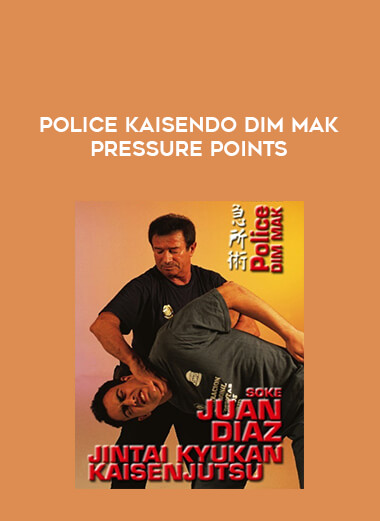 Police Kaisendo Dim Mak Pressure Points of https://crabaca.store/
