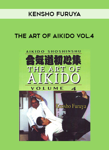 Kensho Furuya - The Art Of Aikido Vol.4 of https://crabaca.store/