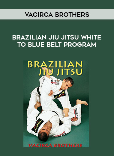 Vacirca Brothers - Brazilian Jiu Jitsu White to Blue Belt Program of https://crabaca.store/