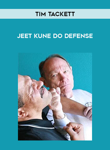 Tim Tackett - Jeet Kune Do Defense of https://crabaca.store/