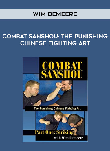 Wim Demeere - Combat Sanshou: The Punishing Chinese Fighting Art of https://crabaca.store/
