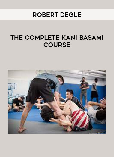 Robert Degle - The Complete Kani Basami Course of https://crabaca.store/