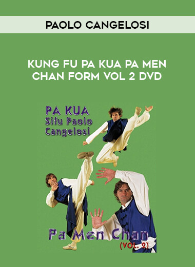 KUNG FU PA KUA PA MEN CHAN FORM VOL 2 DVD WITH PAOLO CANGELOSI of https://crabaca.store/