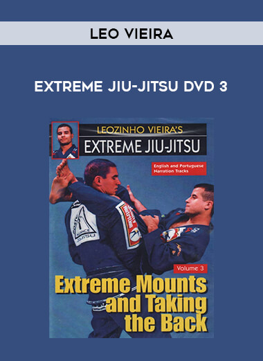 Leo Vieira - Extreme Jiu-Jitsu DVD 3 of https://crabaca.store/