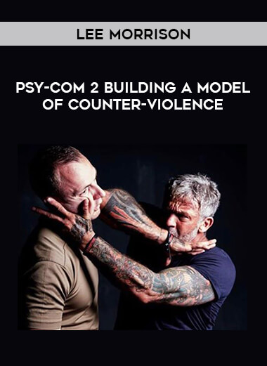 Lee Morrison - Psy-Com 2 Building a Model of Counter-Violence of https://crabaca.store/