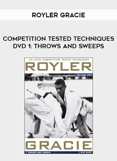 Royler Gracie - Competition Tested Techniques DVD 1: Throws and Sweeps of https://crabaca.store/