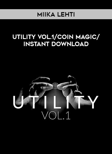 Utility Vol.1 By Miika Lehti/ coin magic/ instant download of https://crabaca.store/