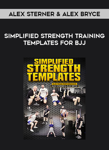 Alex Sterner & Alex Bryce - Simplified Strength Training Templates For BJJ of https://crabaca.store/