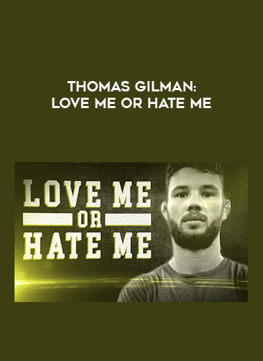Thomas Gilman: Love Me Or Hate Me of https://crabaca.store/