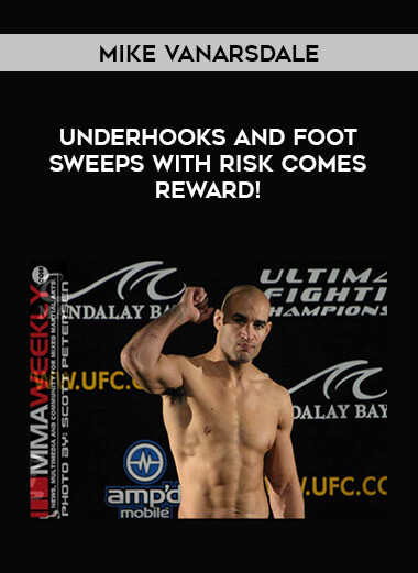 Mike VanArsdale - Underhooks and Foot Sweeps with Risk Comes Reward! of https://crabaca.store/