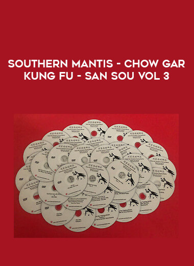 Southern Mantis - Chow Gar Kung Fu - San Sou Vol 3 of https://crabaca.store/