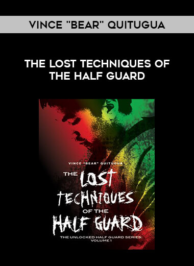 Vince "Bear" Quitugua - The Lost Techniques of the Half Guard of https://crabaca.store/