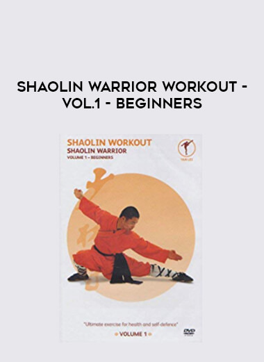 Shaolin Warrior Workout - Vol.1 - Beginners of https://crabaca.store/