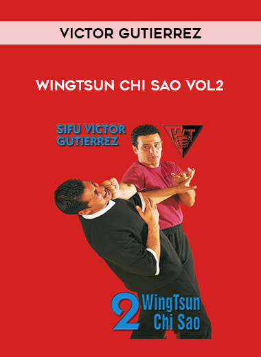 Victor Gutierrez - WingTsun Chi Sao Vol2 of https://crabaca.store/