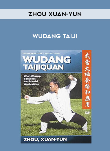 Zhou Xuan-Yun - Wudang Taiji of https://crabaca.store/