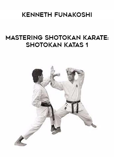 Kenneth Funakoshi - Mastering Shotokan Karate : Shotokan Katas 1 of https://crabaca.store/