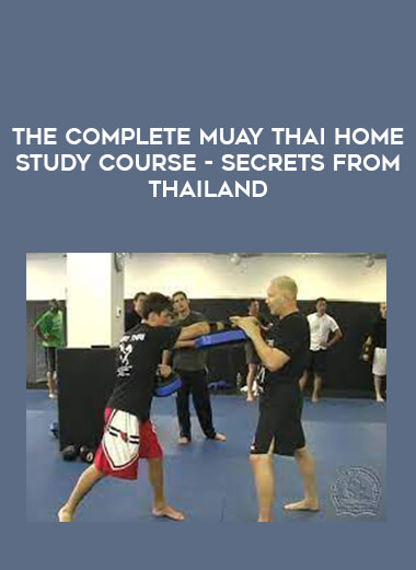 The Complete Muay Thai Home Study Course -Secrets from Thailand of https://crabaca.store/