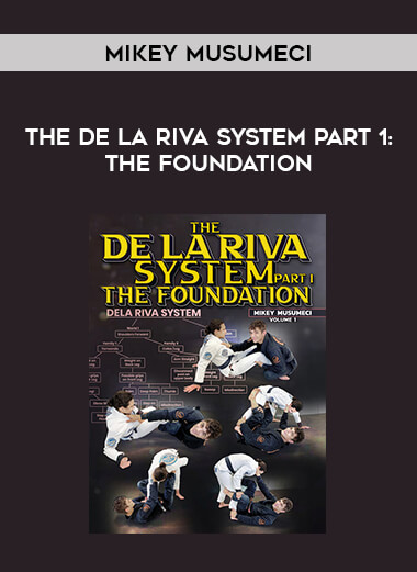 Mikey Musumeci - The De La Riva System Part 1: The Foundation of https://crabaca.store/