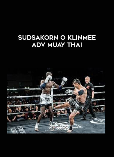 Sudsakorn O Klinmee Adv Muay Thai of https://crabaca.store/