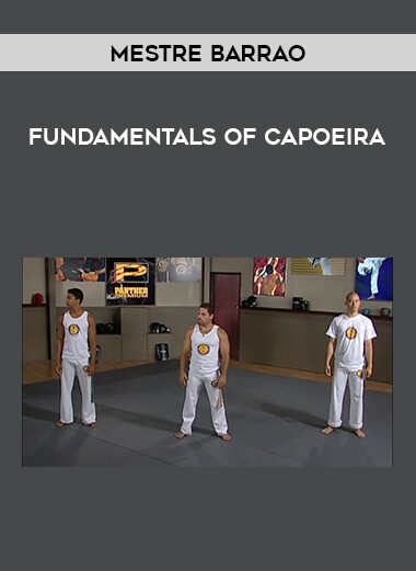 Mestre Barrao - Fundamentals of Capoeira of https://crabaca.store/