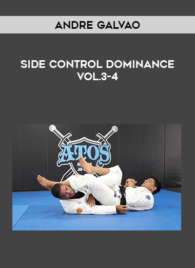 Andre Galvao - Side Control Dominance Vol.3-4 of https://crabaca.store/