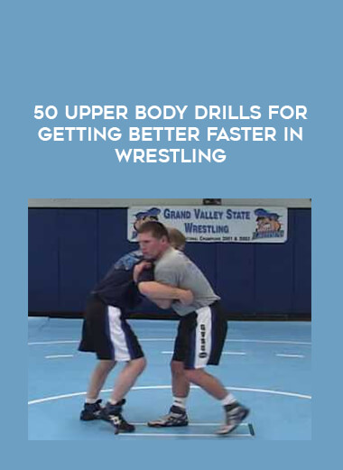 50 Upper Body Drills for Getting Better Faster in Wrestling of https://crabaca.store/