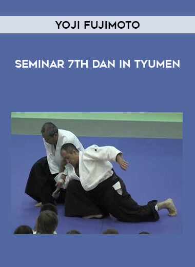 Yoji Fujimoto - Seminar 7th dan in Tyumen of https://crabaca.store/