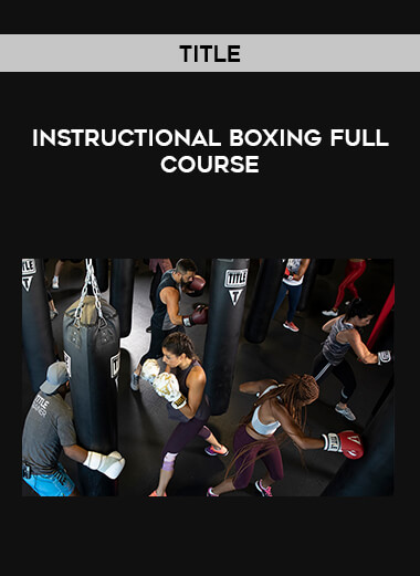 TITLE - Instructional Boxing Full course of https://crabaca.store/
