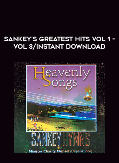 Sankey's Greatest Hits Vol 1- Vol 3 / instant download of https://crabaca.store/