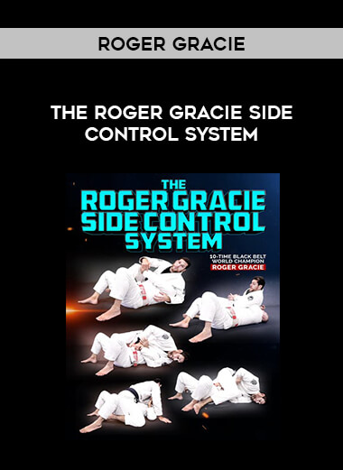 Roger Gracie - The Roger Gracie Side Control System of https://crabaca.store/
