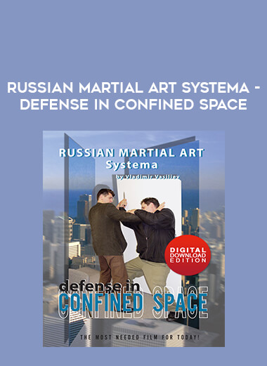 Russian Martial Art Systema - Defense In Confined Space of https://crabaca.store/