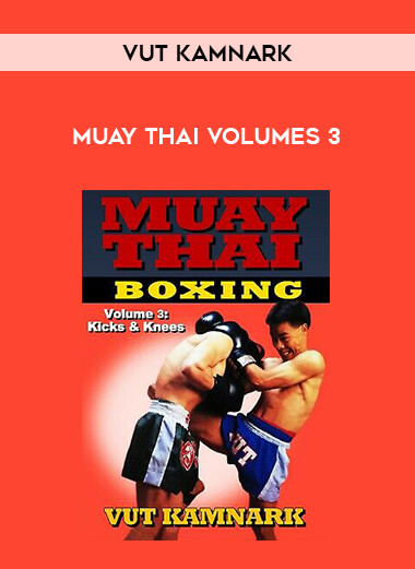 Vut Kamnark - Muay Thai Volumes 3 of https://crabaca.store/