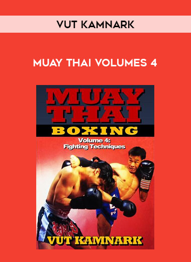 Vut Kamnark - Muay Thai Volumes 4 of https://crabaca.store/