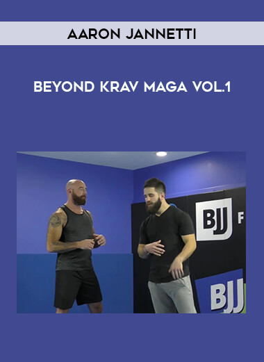 Aaron Jannetti - Beyond Krav Maga Vol.1 of https://crabaca.store/