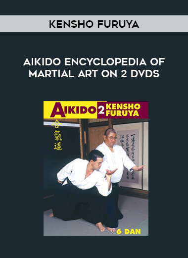 Kensho Furuya - Aikido Encyclopedia of Martial Art on 2 DVDs of https://crabaca.store/