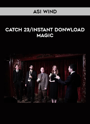 Asi Wind - Catch 23 / instant donwload magic of https://crabaca.store/