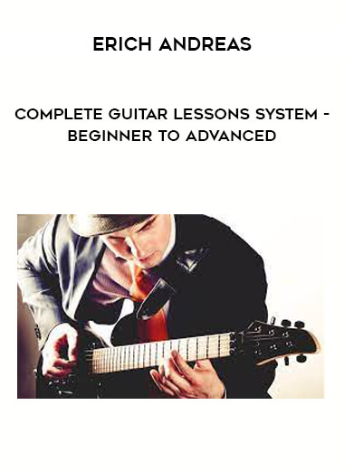 Complete Guitar Lessons System - Beginner to Advanced by Erich Andreas of https://crabaca.store/