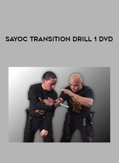 Sayoc Transition Drill 1 DVD of https://crabaca.store/