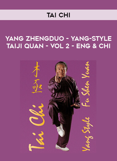 Tai Chi - Yang Zhengduo - Yang-style Taiji Quan - Vol 2 - Eng & Chi of https://crabaca.store/