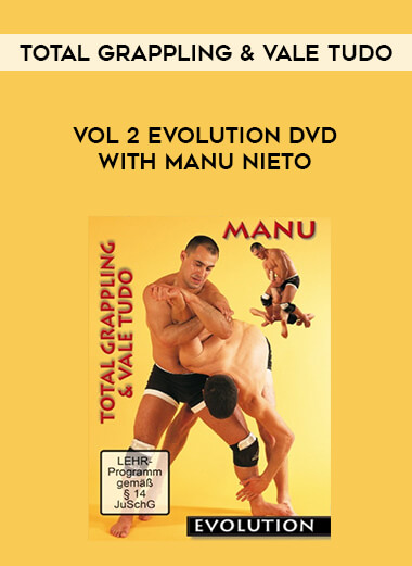 TOTAL GRAPPLING & VALE TUDO VOL 2 EVOLUTION DVD WITH MANU NIETO of https://crabaca.store/