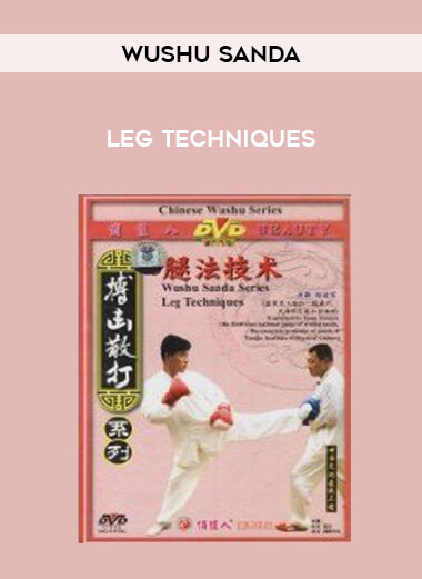 Wushu Sanda - Leg Techniques of https://crabaca.store/