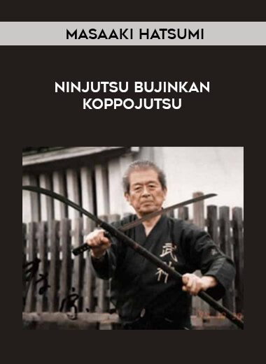Masaaki Hatsumi Ninjutsu Bujinkan Koppojutsu of https://crabaca.store/