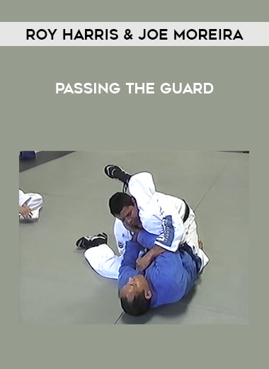 Roy Harris & Joe Moreira - Passing The Guard of https://crabaca.store/