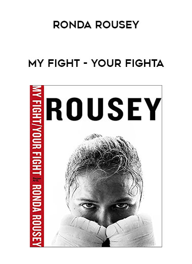 Ronda Rousey - My Fight - Your Fight of https://crabaca.store/