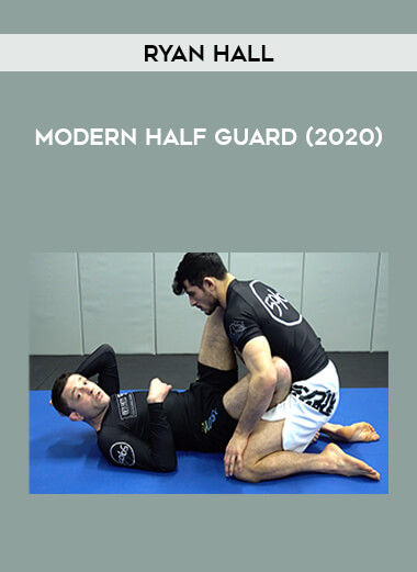 Ryan Hall - Modern Half Guard (2020) of https://crabaca.store/